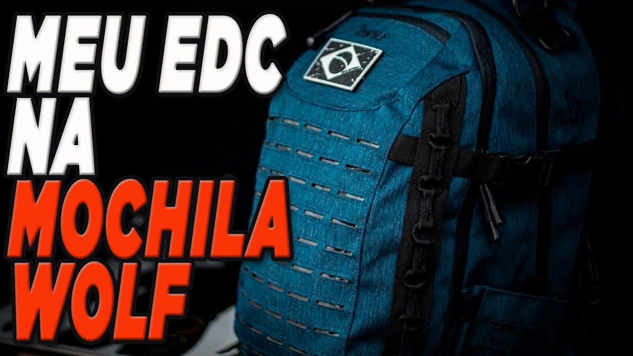 Veja o Meu EDC na Mochila Wolf Modelo 2020