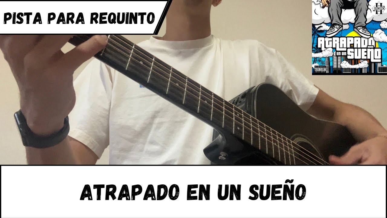 Pista para requinto | Atrapado En Un Sueño | Junior H