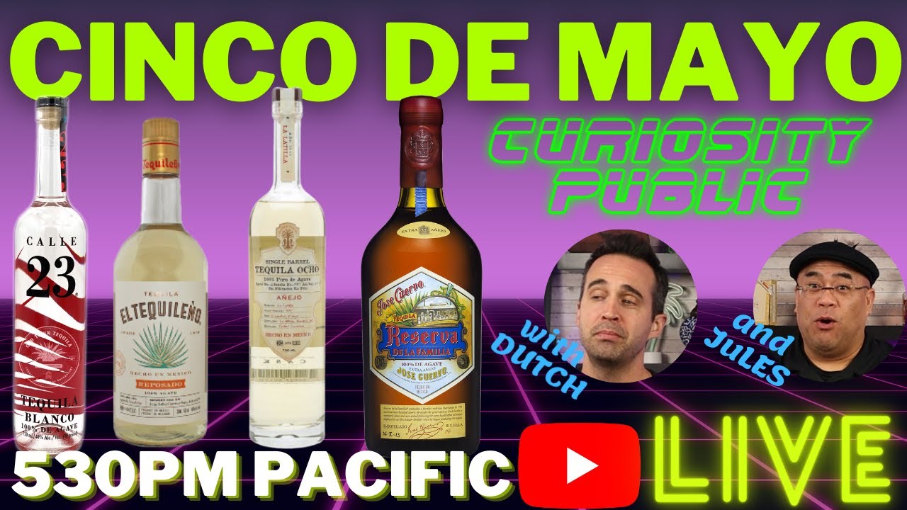 LIVE! | Cinco De Mayo! | Calle 23 | El Tequileño | Tequila Ocho | Reserva de la Familia