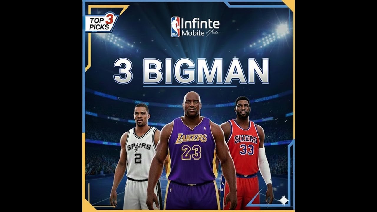 NBA INFINITE จัดอันดับ 3 ตัวควรมีไว้ ในแต่ละตำแหน่ง (ความคิดเห็นส่วนตัว) ตำแหน่ง BIGMAN