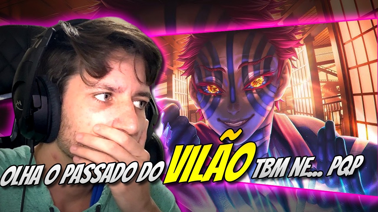 (mais HUMANO que muitos...) Reagindo ao M4rkim - Lua Superior Três (Akaza) - REACT