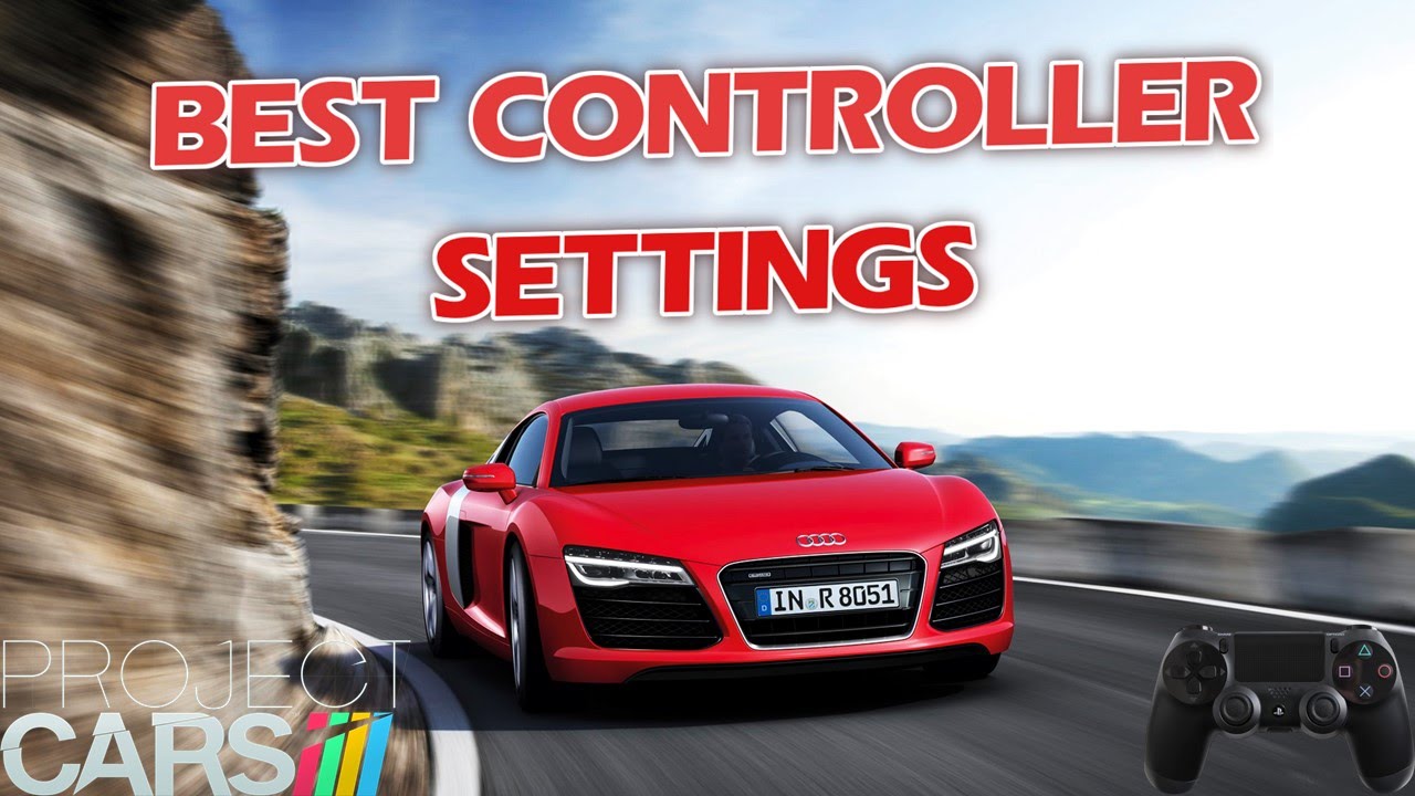 Project CARS - Best Controller Settings - Sensitivity and Deadzone (PS4)
