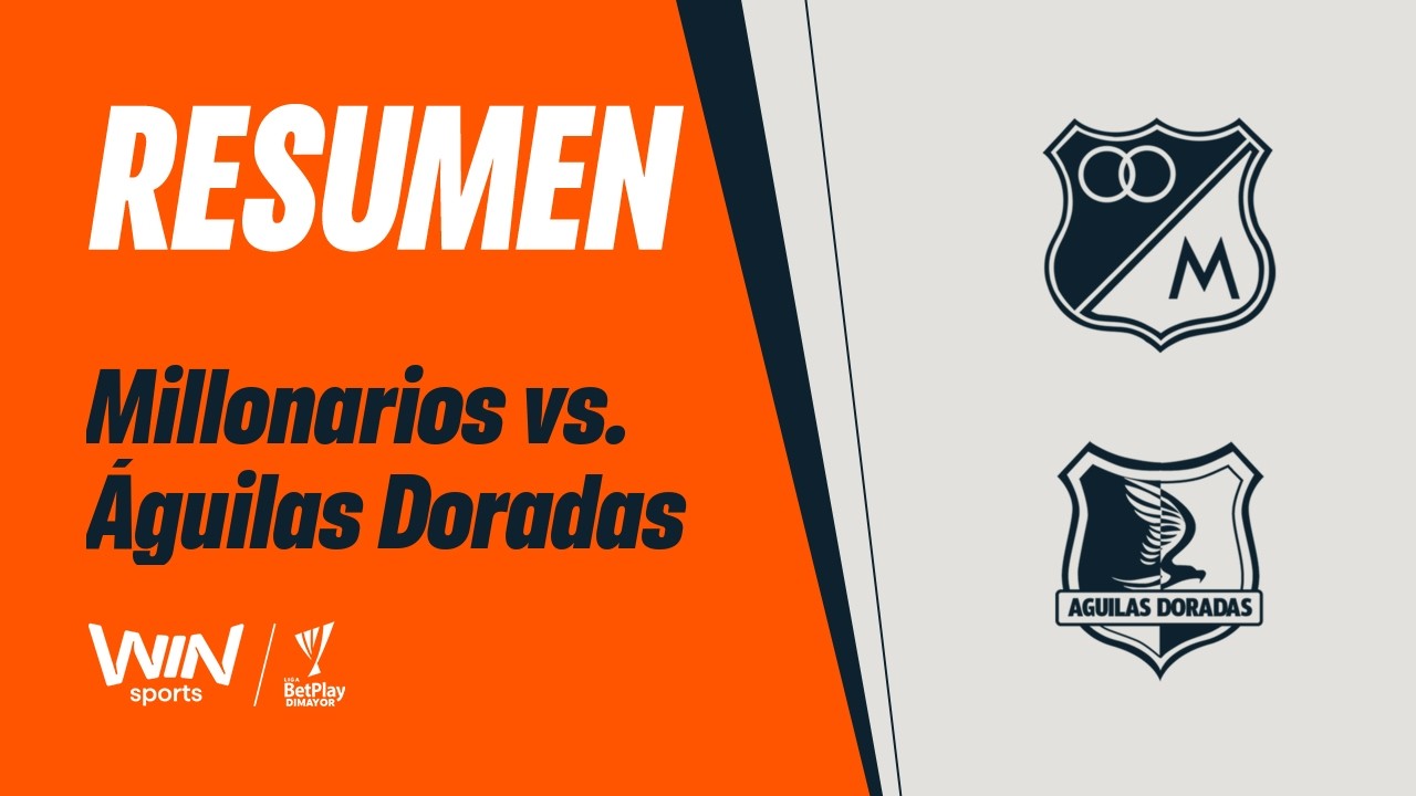 Millonarios vs. Águilas Doradas (resumen y goles) | Liga BetPlay Dimayor 2026-1 | Fecha 6