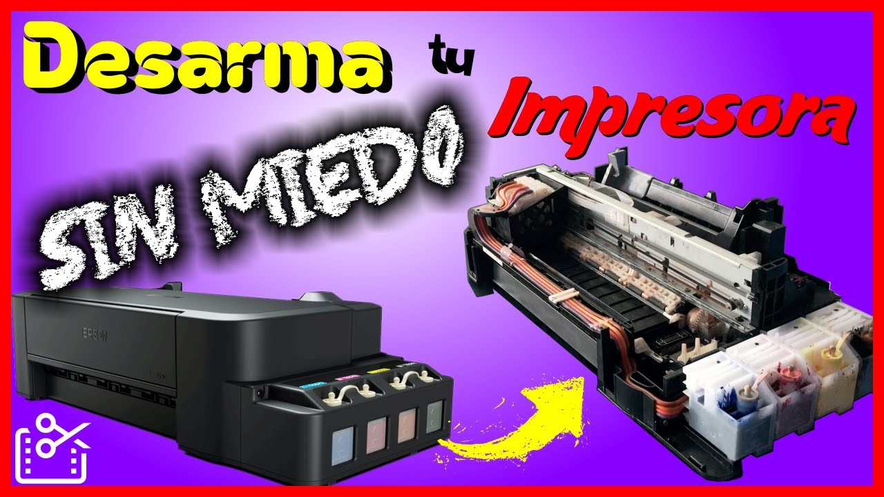 Cómo DESARMAR la impresora EPSON L120