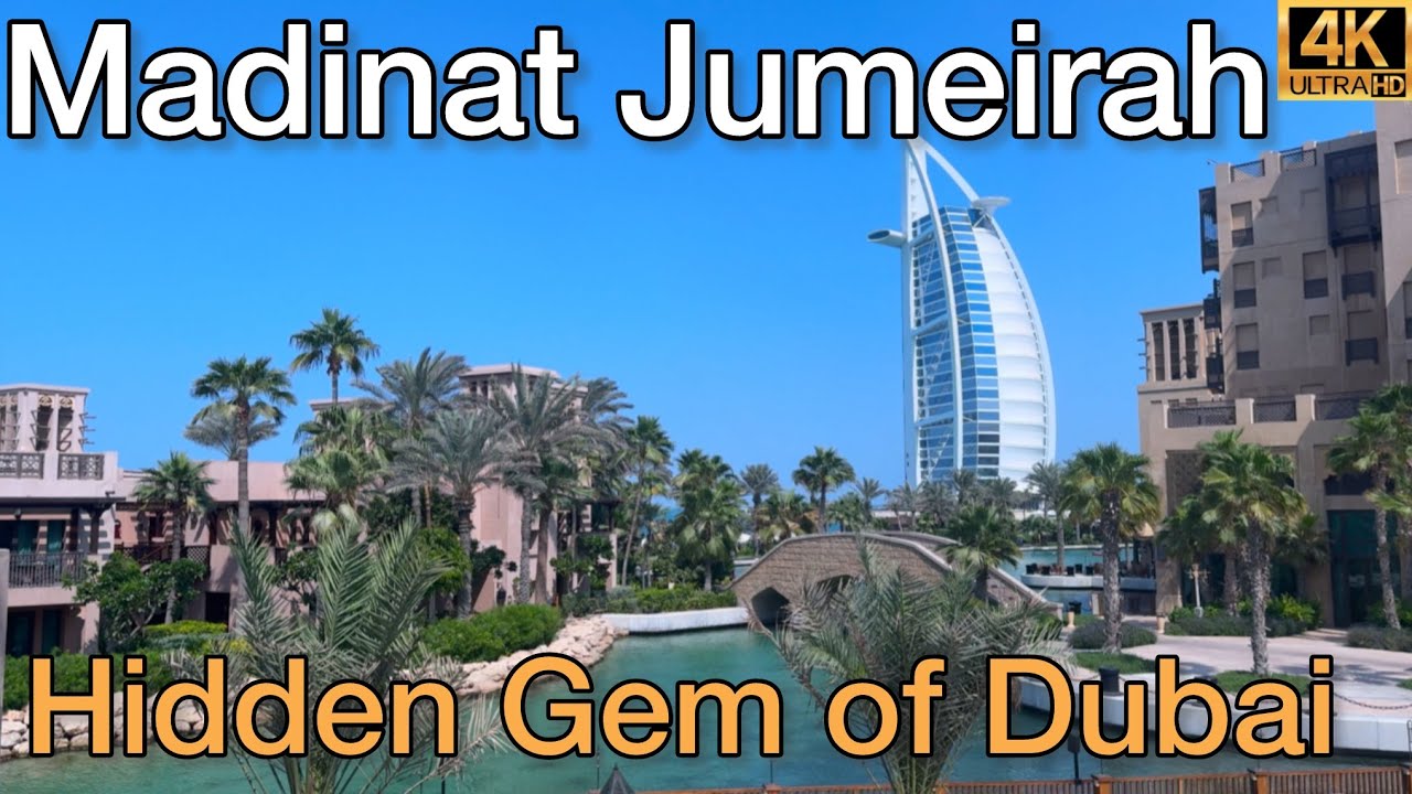 Madinat Jumeirah Dubai | Burj Al Arab View, Souk Madinat & Luxury Arabian Resort Walk Tour