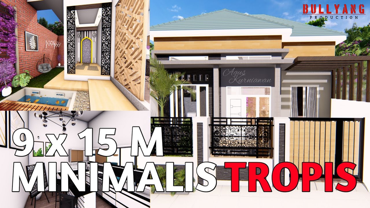 Desain rumah 9 x 15 m - minimalis tropis, lengkap dengan mushola dan indoor garden