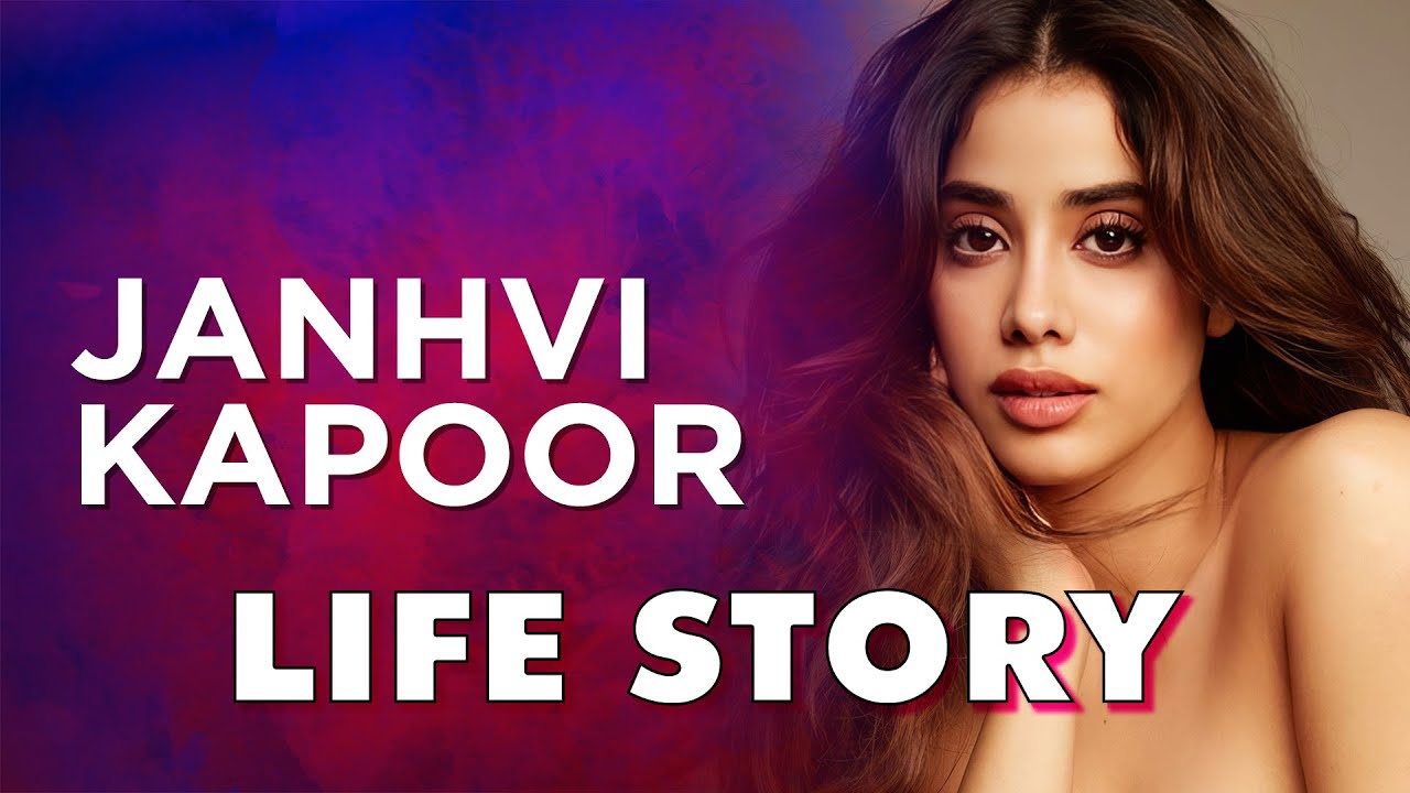 Janhvi Kapoor Life Story | Biography