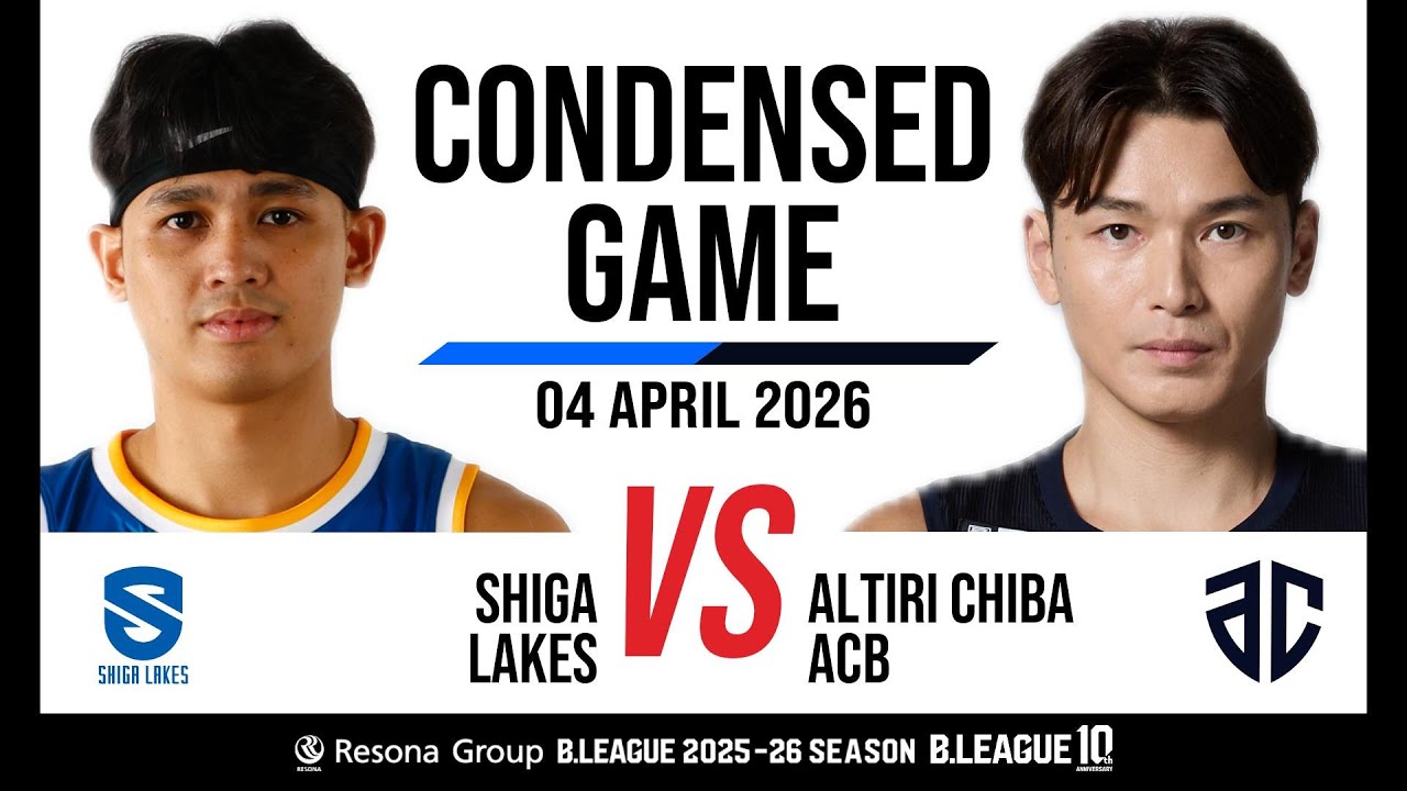 SHIGA LAKES vs. Altiri Chiba - Condensed Game