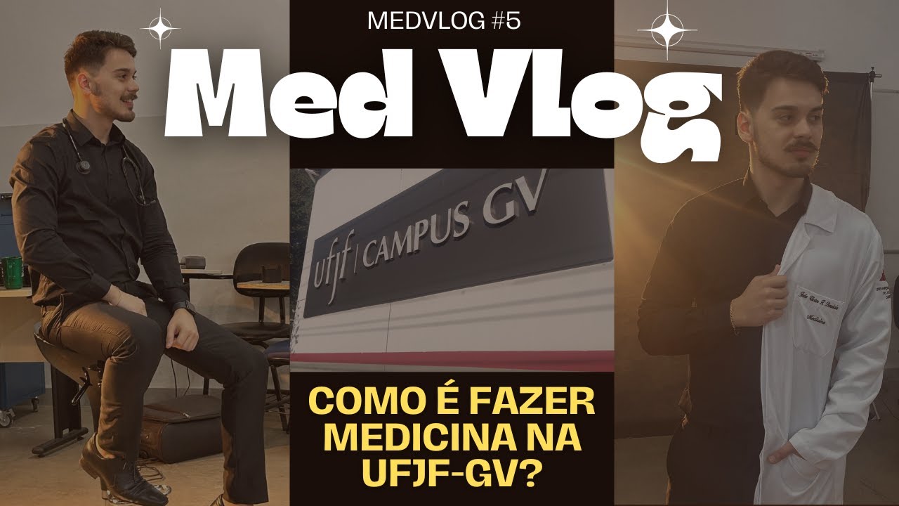 MEDVLOG #5 - COMO É FAZER MEDICINA NA UFJF-GV?? + FOTOS MEIO MÉDICO