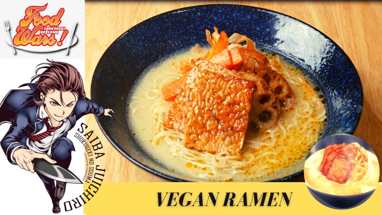FOOD WARS RECIPE #28 / Vegan Kotteri Ramen / First Plate Episode 16