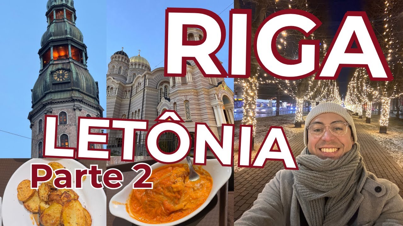 Explorando mais de Riga, na Letônia – Parte 2