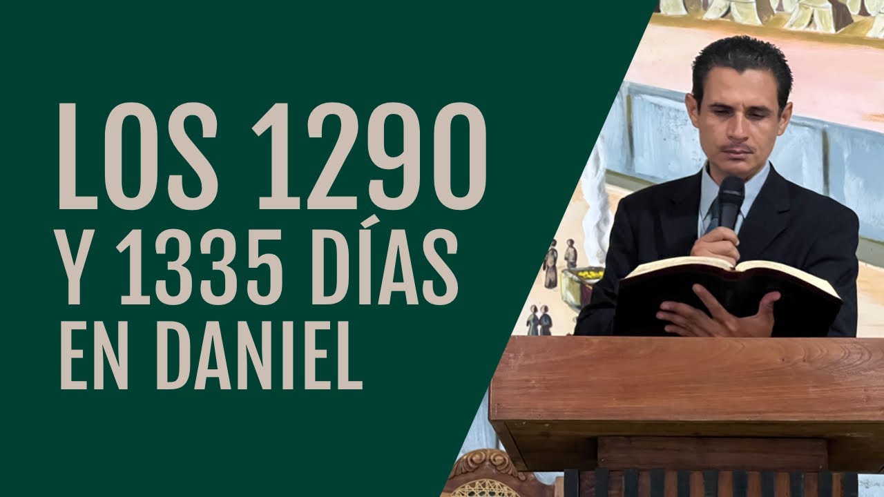 Los 1290 días y 1335 en profecía
