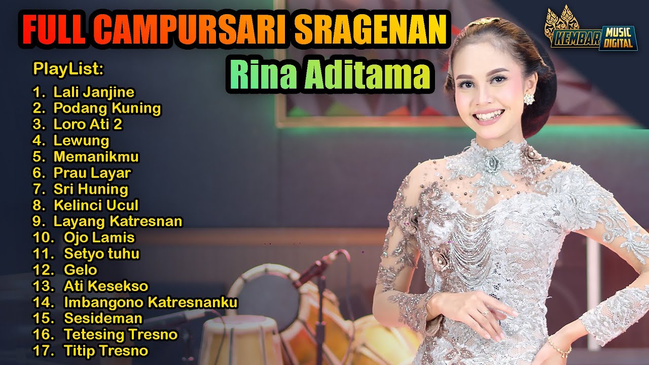 FULL ALBUM RINA ADITAMA CAMPURSARI SRAGENAN GAYENG PALING ENAK !!!