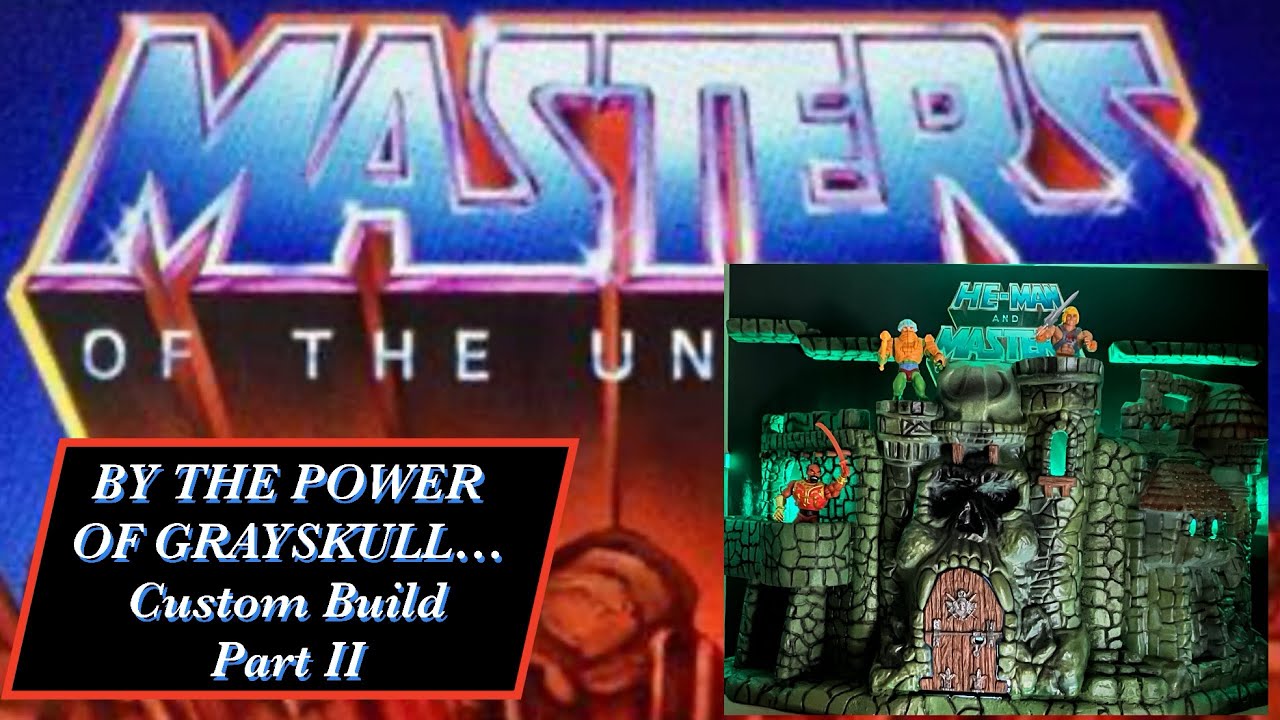 MOTU Castle Grayskull Build Part II