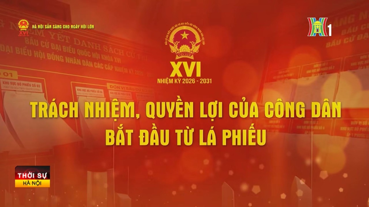 Trách nhiệm của công dân bắt đầu từ lá phiếu | Tin tức