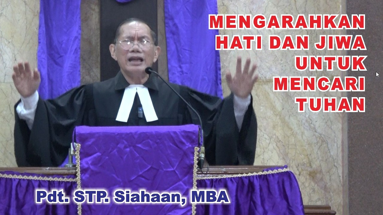 Khotbah Pdt. STP. Siahaan, MBA, Mg 8 Maret 26, 