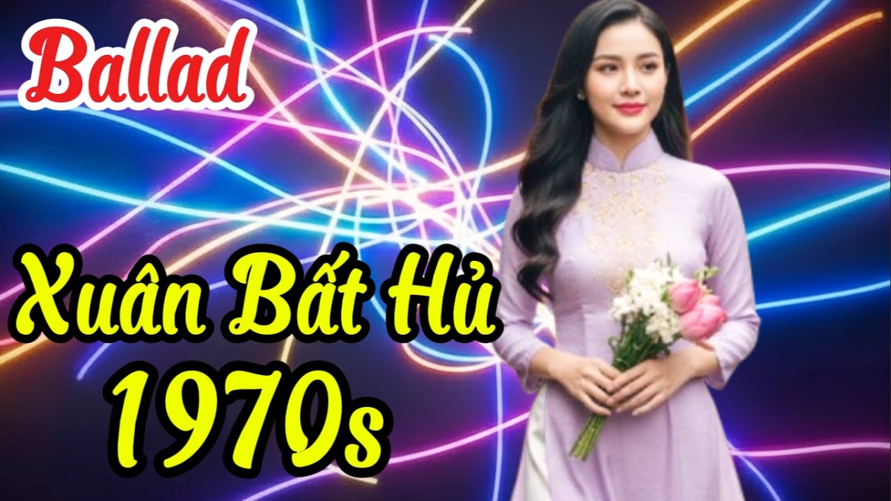 🎵 22 Ca Khúc Xuân Ballad Pop & Disco - Bất Hủ 70s -  Được AI Phối Lại 2026