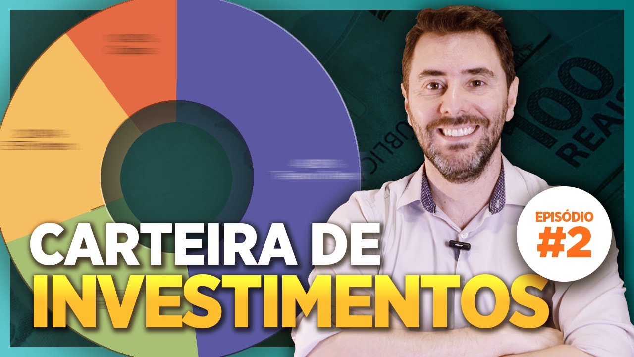 CARTEIRA DE INVESTIMENTO 2025: como montar uma carteira de investimentos?  [episódio #02]