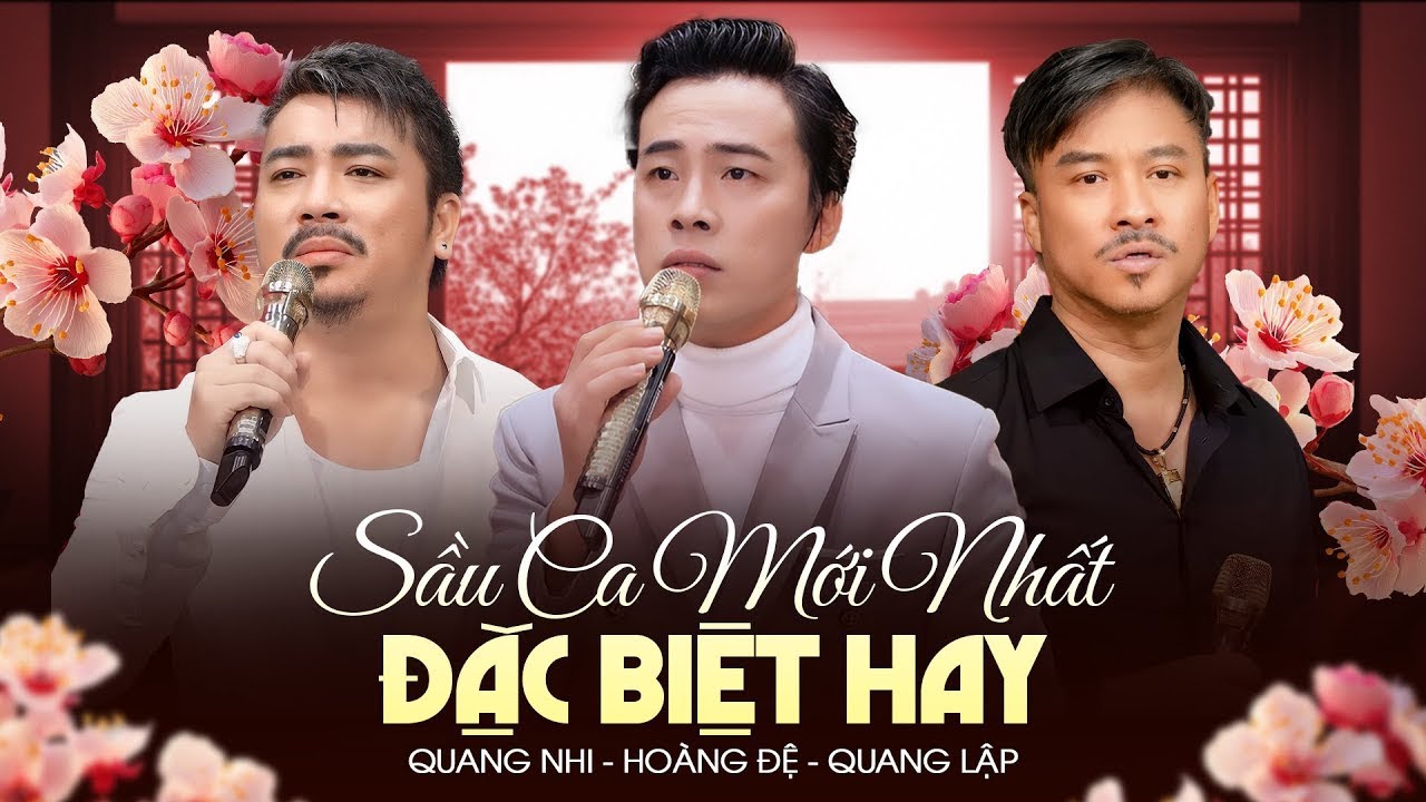 Sầu Ca Mới Nhất Đặc Biệt Hay 🔥 Tuyển Chọn 15 Bài Hát Bolero QUANG NHI - HOÀNG ĐỆ - QUANG LẬP Để Đời