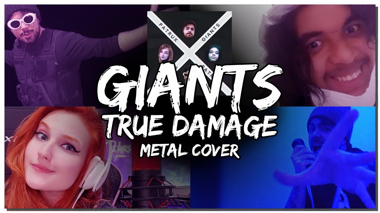 GIANTS (True Damage) - League of Legends - Patrux, @BaixaQualidade , @HaruJiggly e Lil Pequeno [METAL]