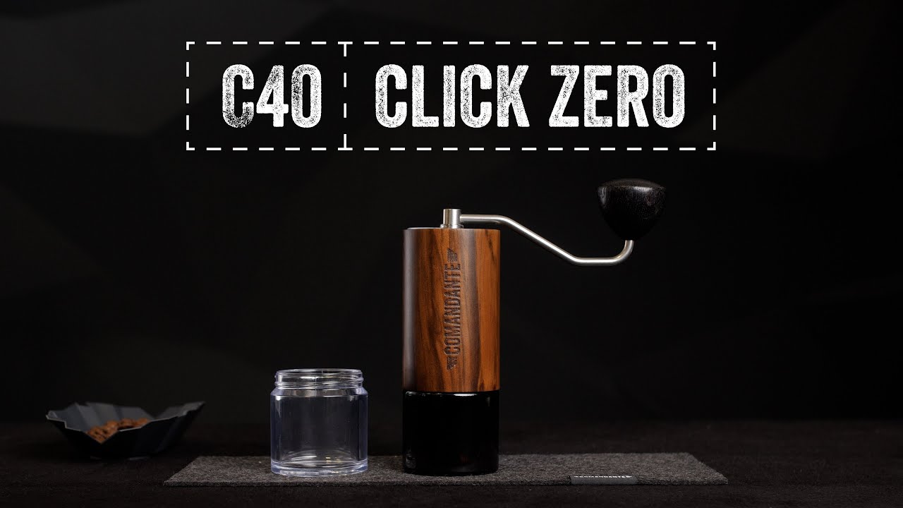 Comandante C40 - Grind Setting Explained: Click Zero and Dialling In