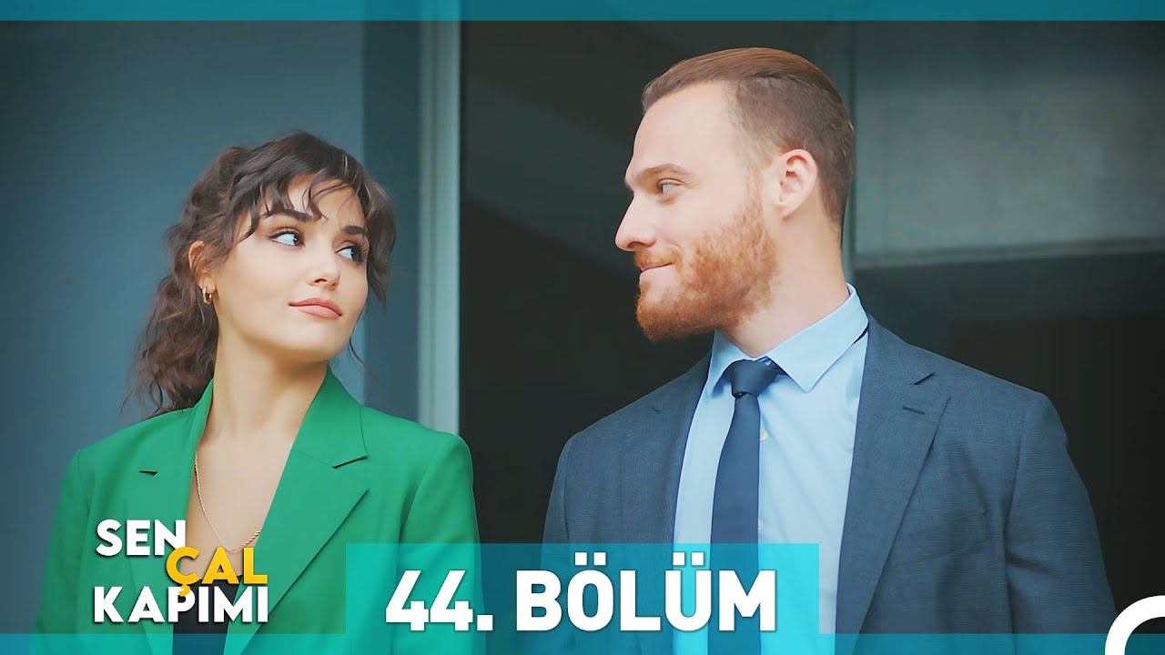 Sen Çal Kapımı 44. Bölüm
