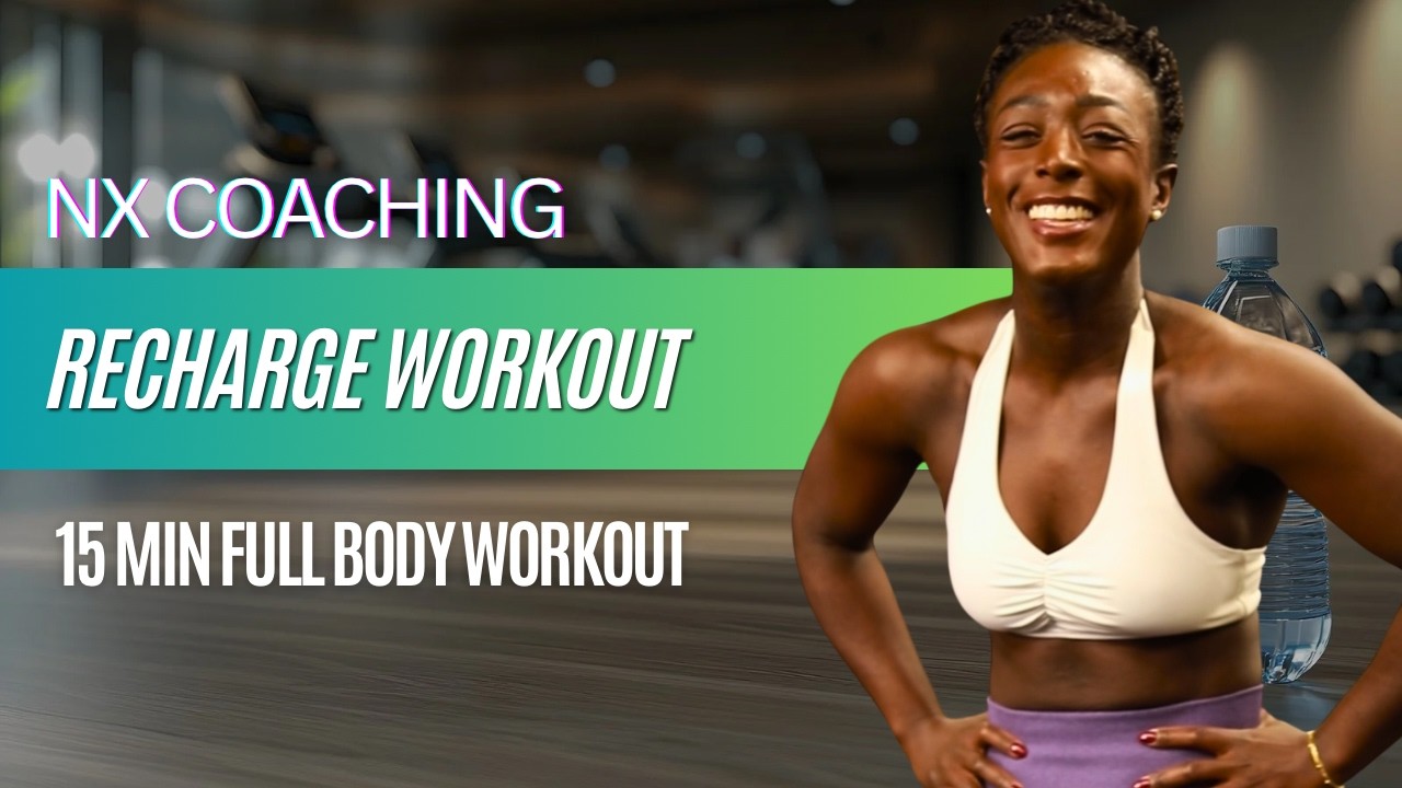 15 minute Recharge workout!