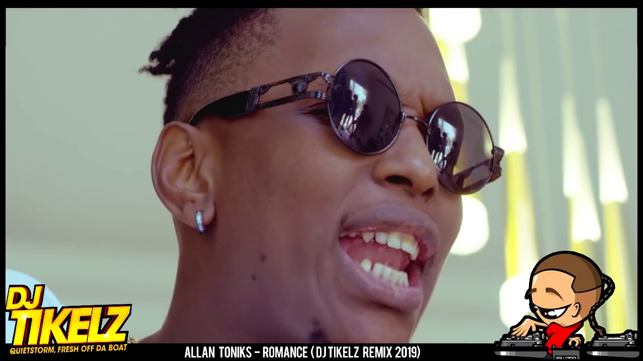 Allan Toniks   Romance DJ Tikelz Remix 2019