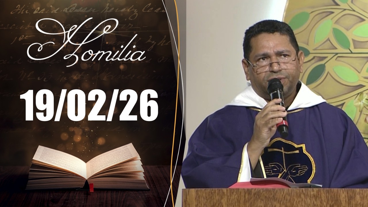 Homilia Diária | 19/02/2026 | Frei Emanuel Souza