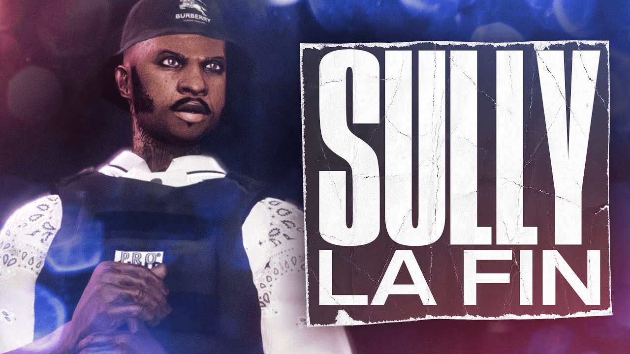 SULLY : KING OF GANTON 👑 - LE FILM (FIN)