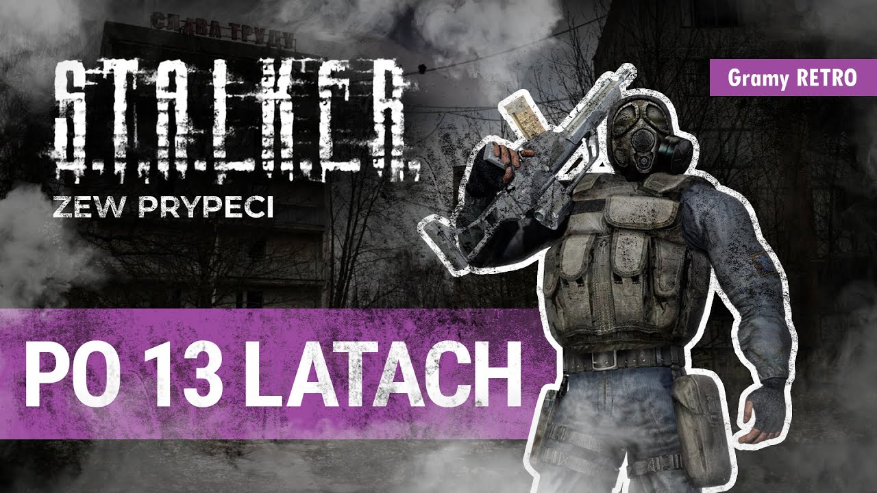 S.T.A.L.K.E.R. Zew Prypeci Po 13 latach! ▷ (2009) &ndash; Gramy RETRO #14