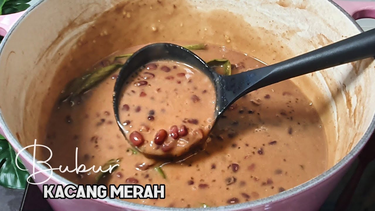 BUBUR KACANG MERAH GULA MELAKA, pasti sedap | Red Bean Porridge | Malaysian Favourite Dessert