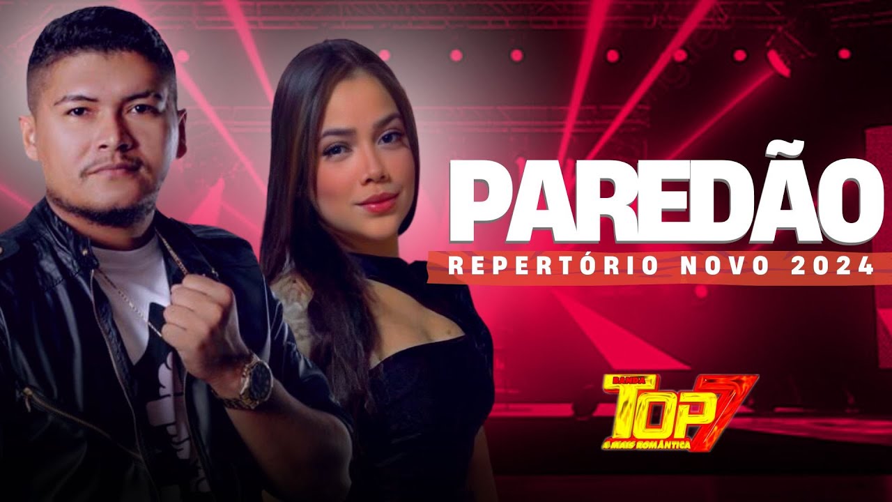 BANDA TOP 7 - REPERTÓRIO NOVO 2024