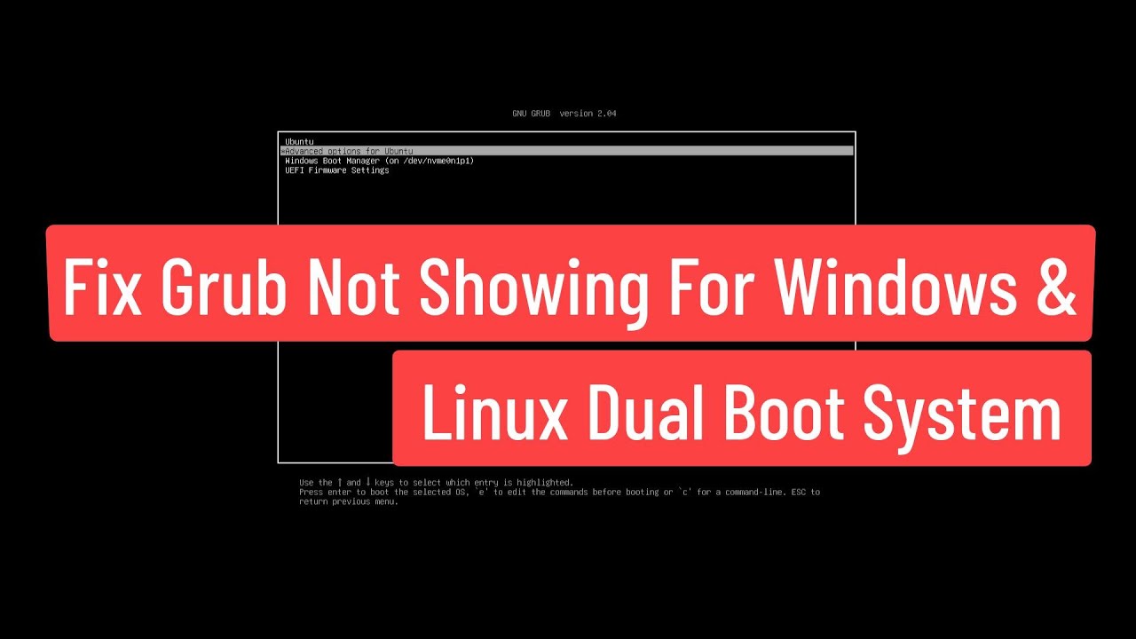 Исправление проблемы с отображением Grub в системах двойной загрузки Windows и Linux, а также заг...