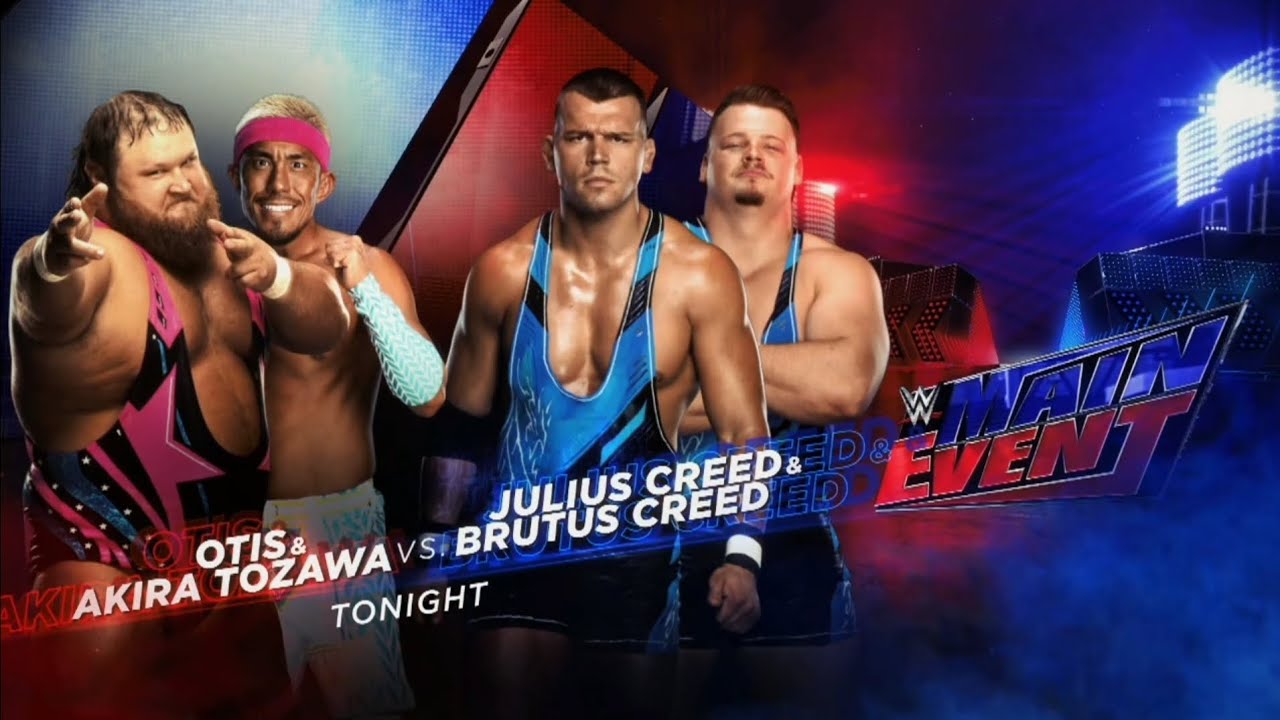 Otis & Akira Tozawa Vs Julius Creed & Brutus Creed - WWE Main Event 06/02/2025