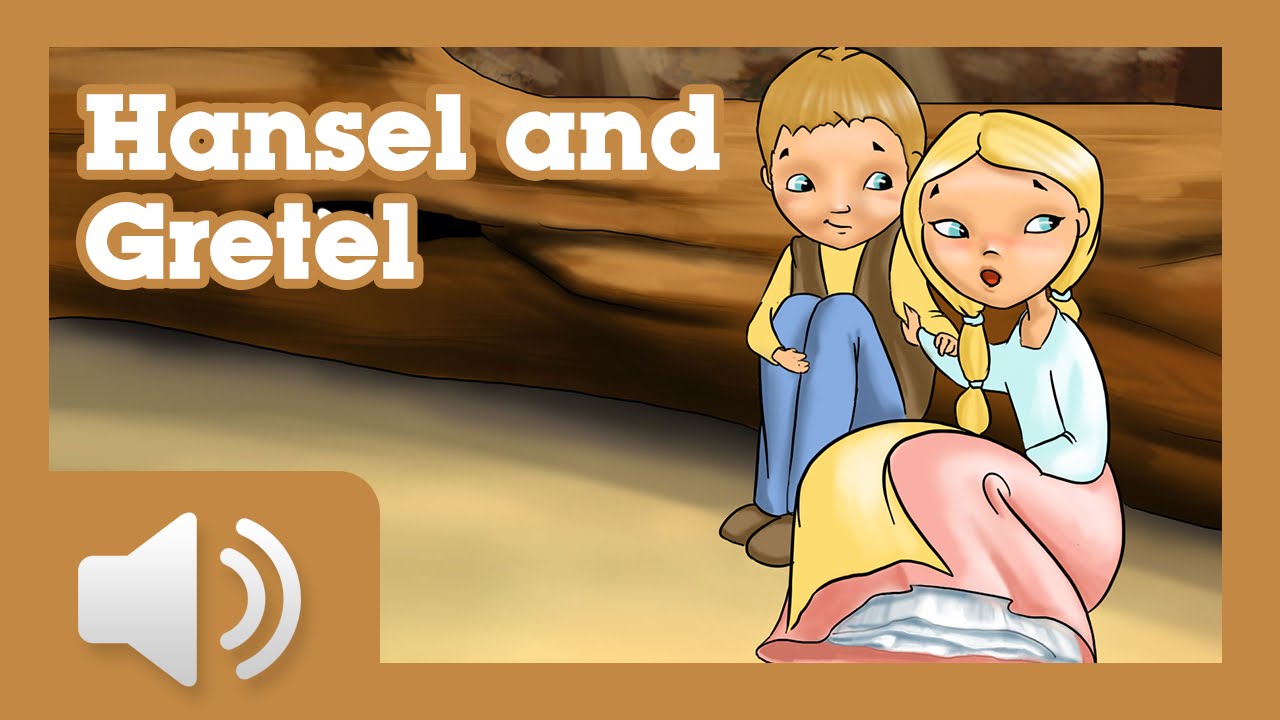 Hansel and Gretel - Fairy tales and stories for children