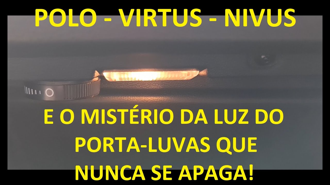 Lâmpada Porta-Luvas Não Apaga - Polo, Virtus, Nivus.
