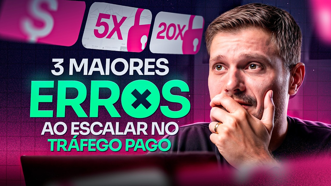 Os 3 Maiores Erros de Quem Quer Escalar no Tráfego Pago