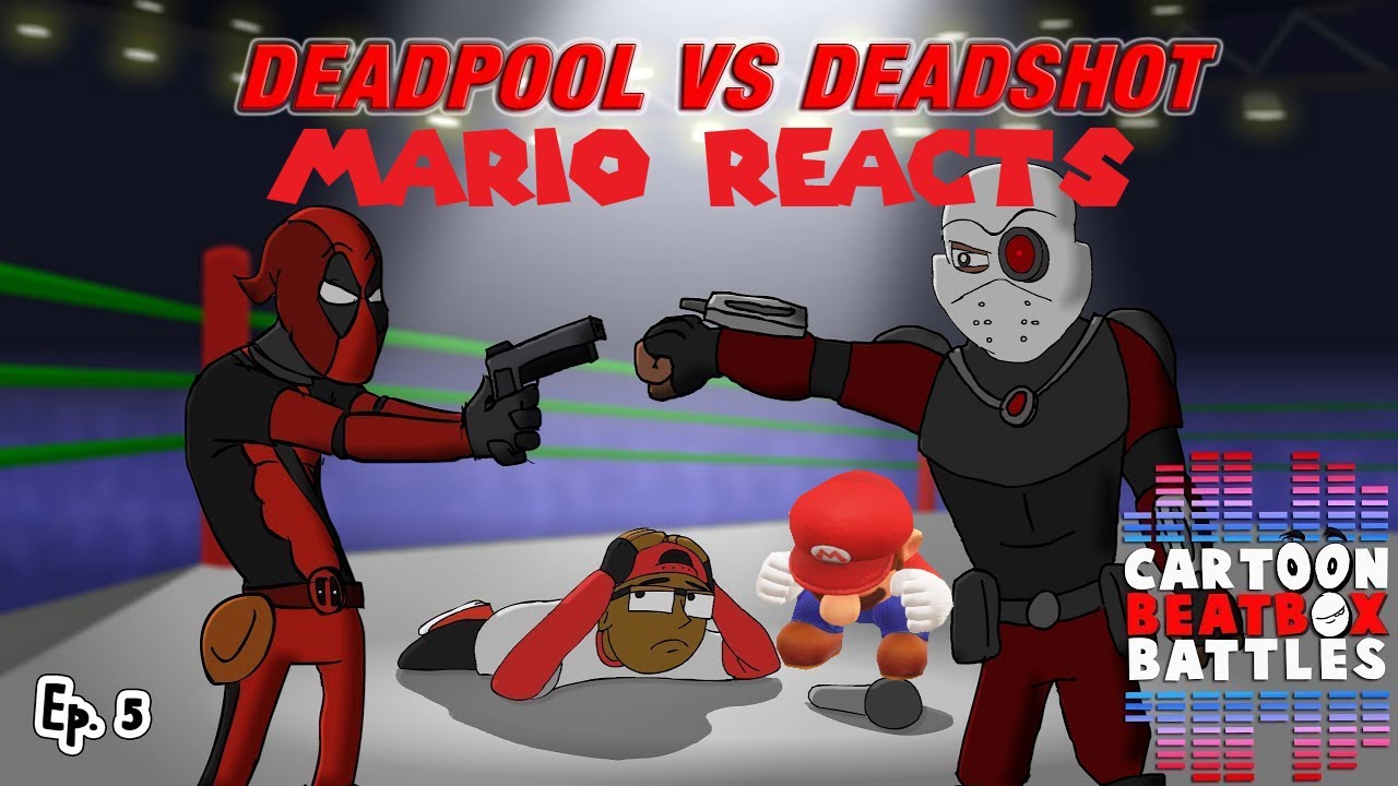 That's A Lot Of Smack Talking | Mario Reacts To Deadpool Vs Deadshot - Cartoon Beatbox Battles
