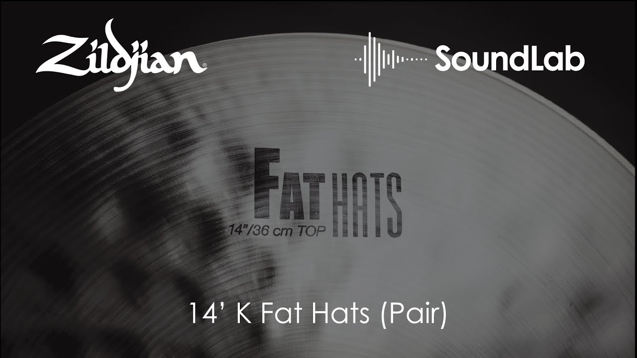 Zildjian SoundLab: 14" K Fat Hats