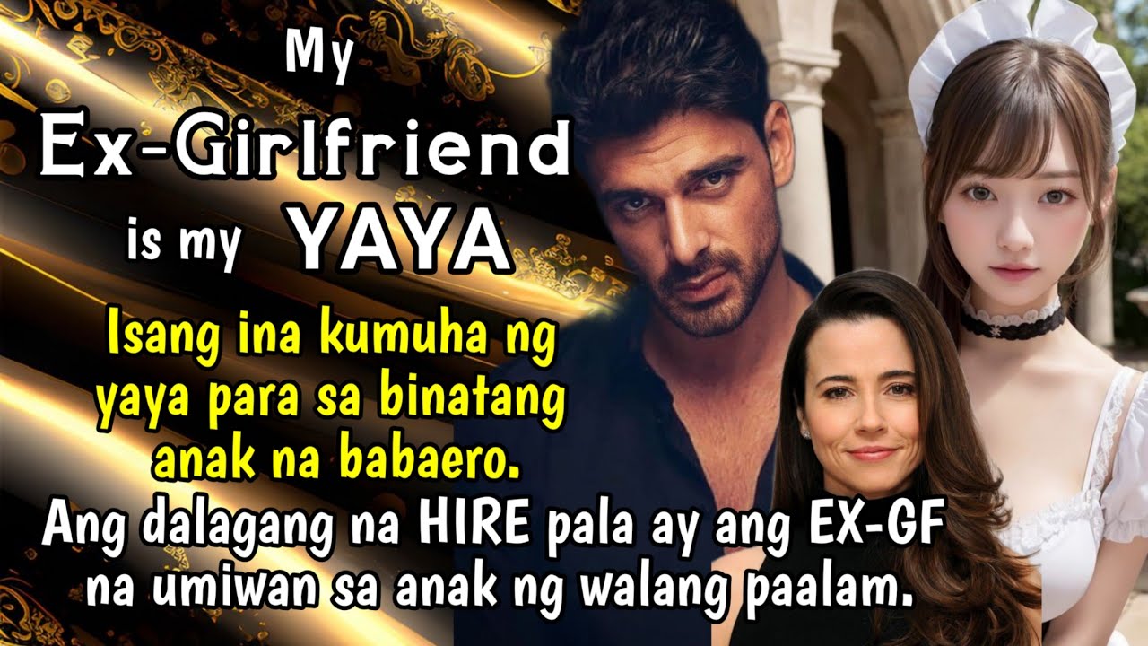 Isang ina kumuha ng yaya para sa binatang anak na babaero. EX-GF pala ng anak nya ang nakuhang YAYA.