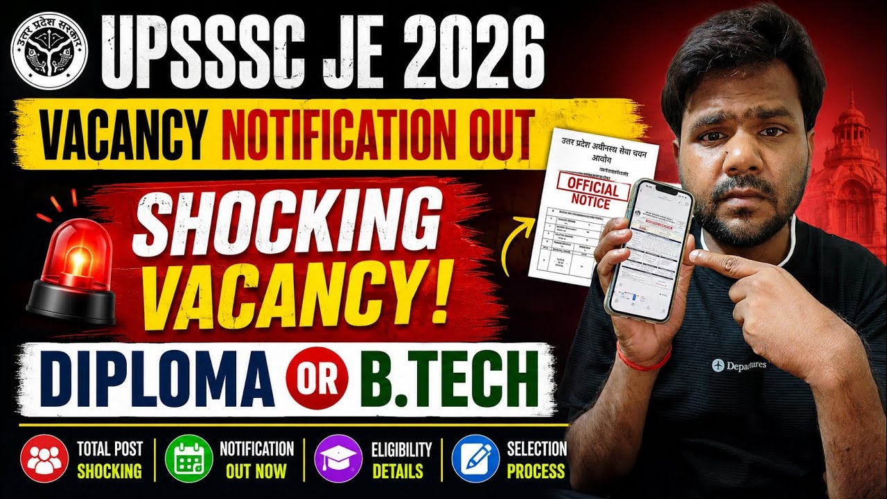 Big Update: UPSSSC JE 2026 New Vacancy Notification out Diploma or BTech | Pet se hoga kya ? 