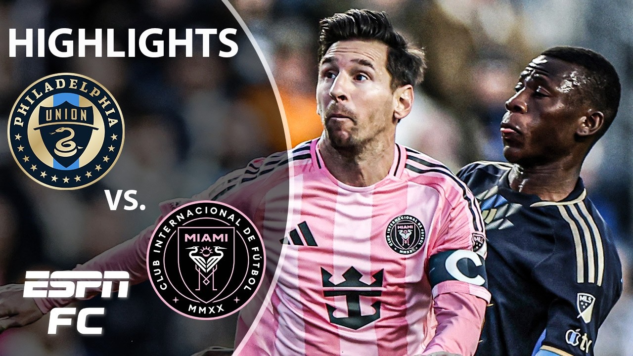 THRILLING FINISH 🍿 Philadelphia Union vs. Inter Miami | MLS Highlights | ESPN FC