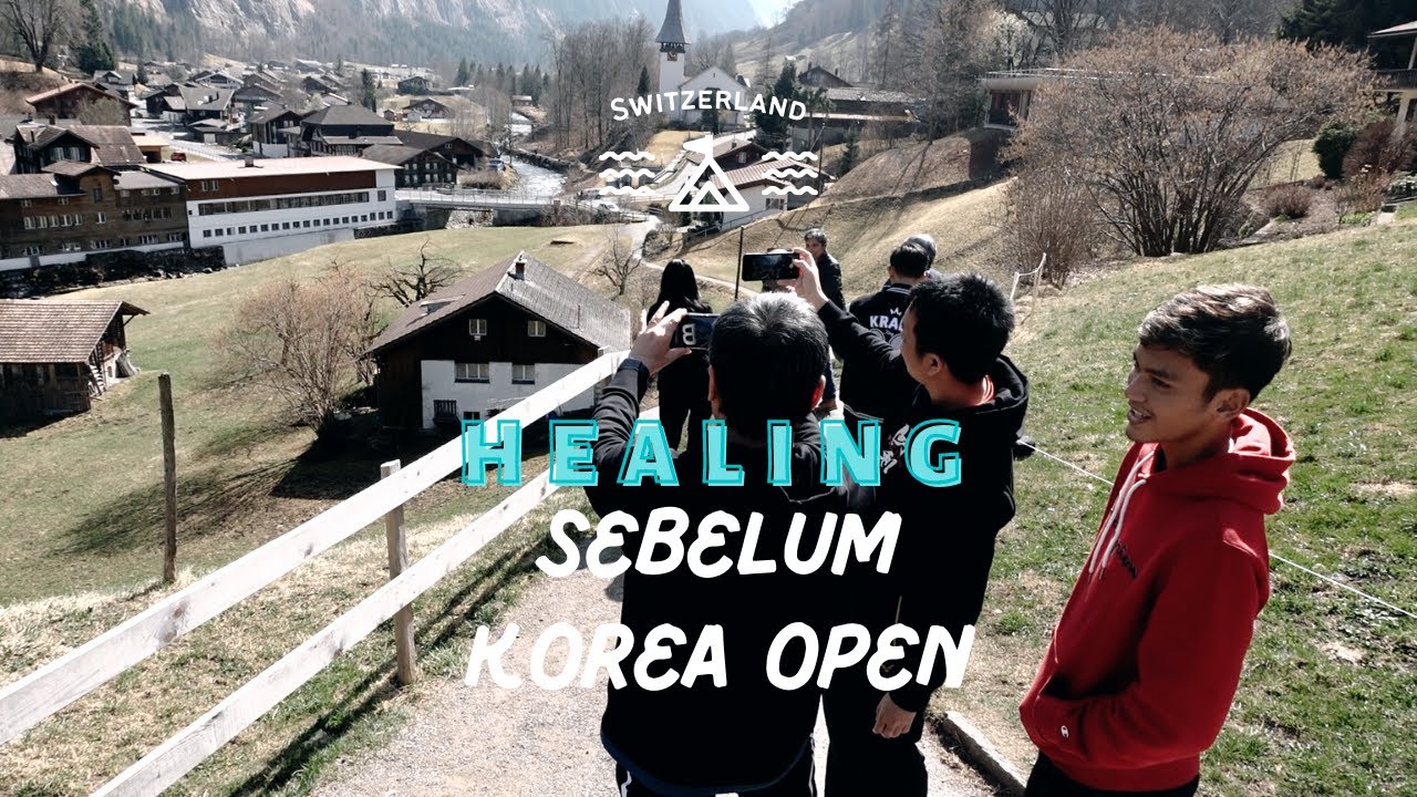 Healing Keliling Keliling Sebelum Korea Open