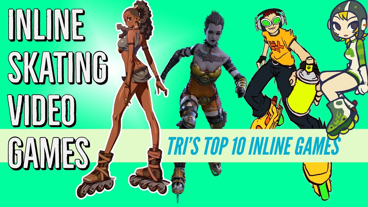 Top 10 Inline Skating/Rollerblading Video Games of All Time!
