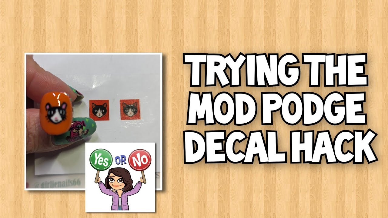 Trying The Mod Podge Decal Hack 