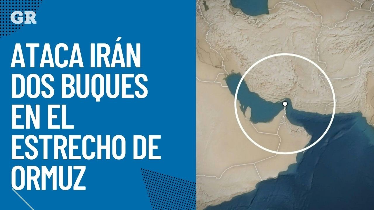 Ataca Irán dos buques en el estrecho de Ormuz