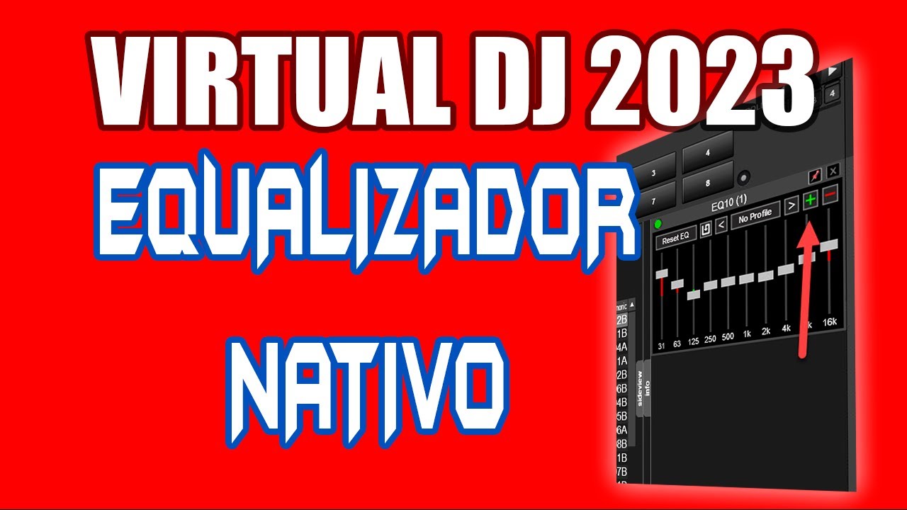 VIRTUAL DJ 2023 - EQUALIZADOR NATIVO