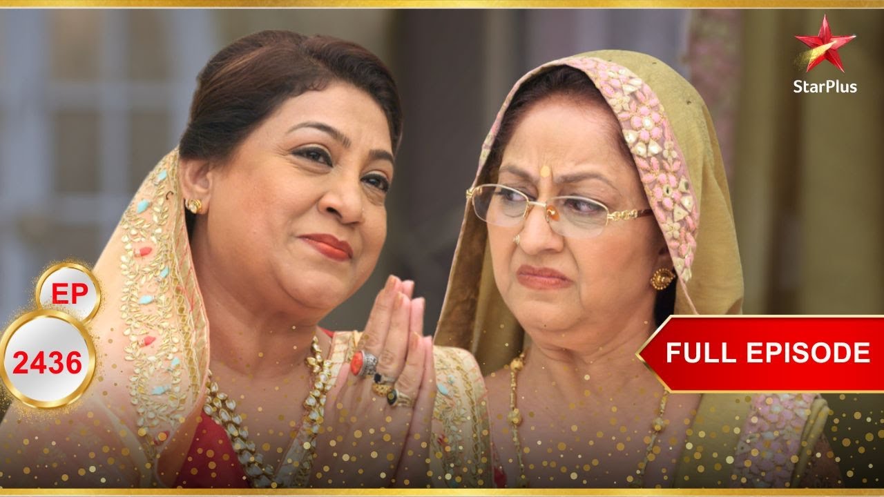 Suhasini Vs Buadadi! | Full Ep. 2436 | Yeh Rishta Kya Kehlata Hai