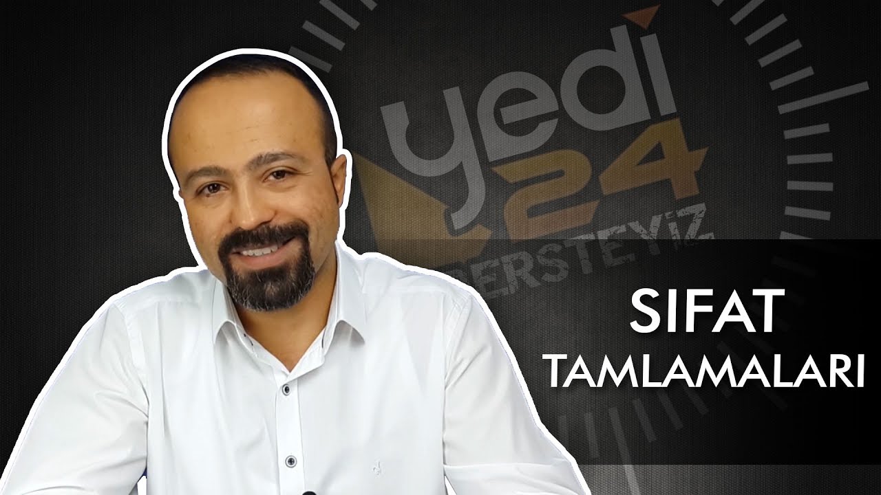 44.SIFAT TAMLAMALARI - ÖNDER HOCA